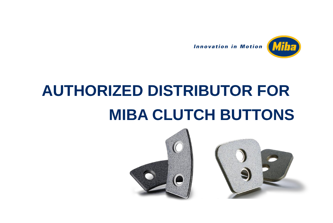 AUTHORIZED DISTRIBUTOR FOR MIBA CLUTCH BUTTONS 2026 η Miba Frictec GmbH ανανέωσε την εμπιστοσύνη της στην εταιρεία μας, πιστοποιώντας την Αφοί Γρ. Κόθρου & ΣΙΑ Ο.Ε. ως Authorized Distributor για Miba Clutch Buttons και για το 2026